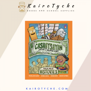 Halo-Halo Histories Book 2 CASHAYSAYAN: A History of Philippine Money
