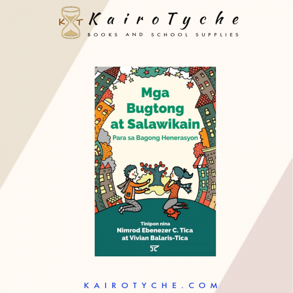 Mga Bugtong at Salawikain Para Sa Bagong Henerasyon | KairoTyche Books ...